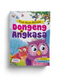 Image of KISAH HEWAN BERSAYAP : DONGENG DI ANGKASA