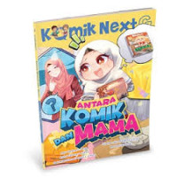 Image of KOMIK NEXTG : ANTARA KOMIK DAN MAMA