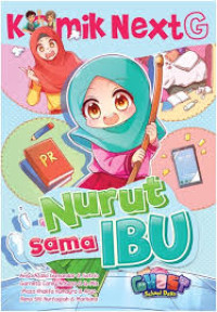 Image of KOMIK NEXTG : NURUT SAMA IBU